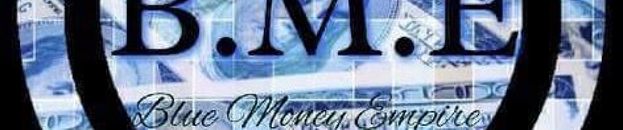 Blue Money Empire Ent.
