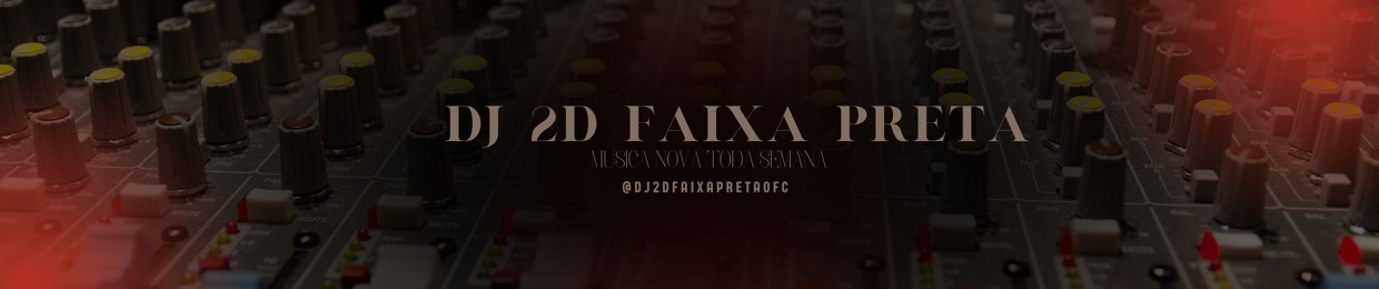 DJ 2D FAIXA PRETA