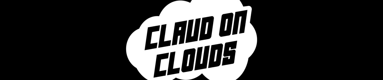 Claud on Clouds