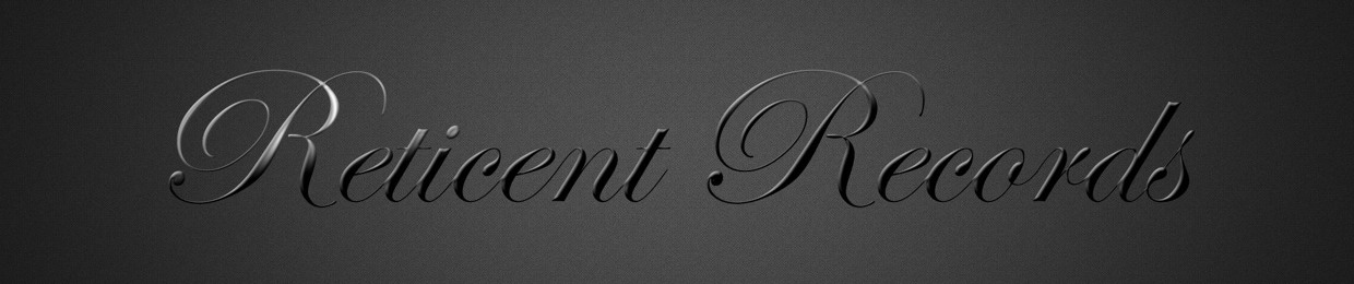 Reticent Records