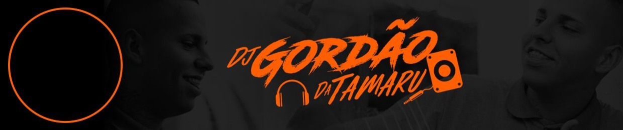 DJ Gordão da Tamaru
