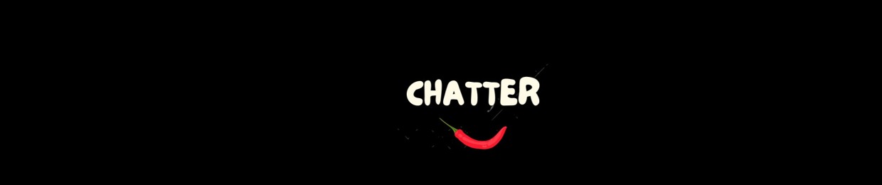 CHATTER