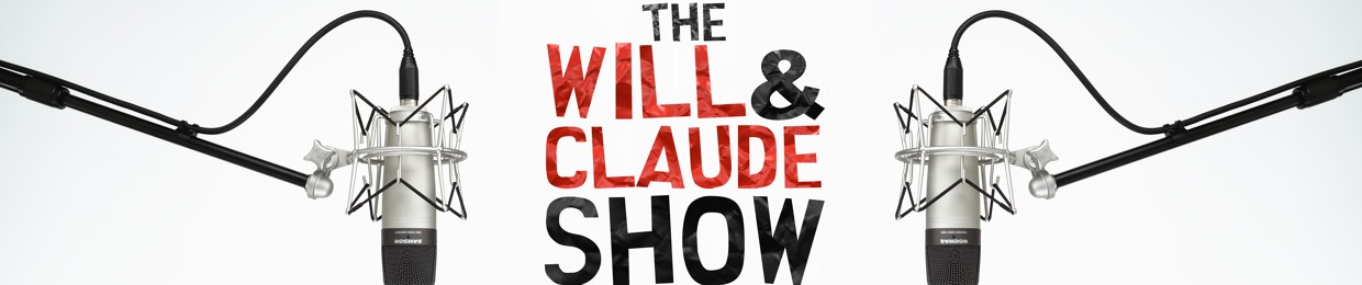 The Will and Claude Show