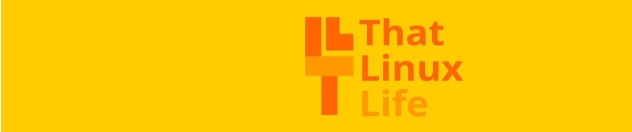 That Linux Life Podcast