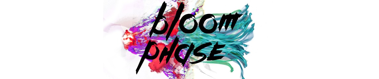 Bloom Phase