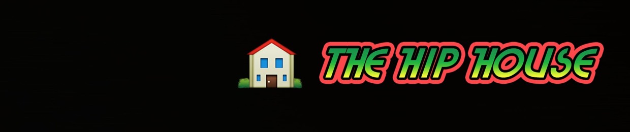 The Hip House ✪