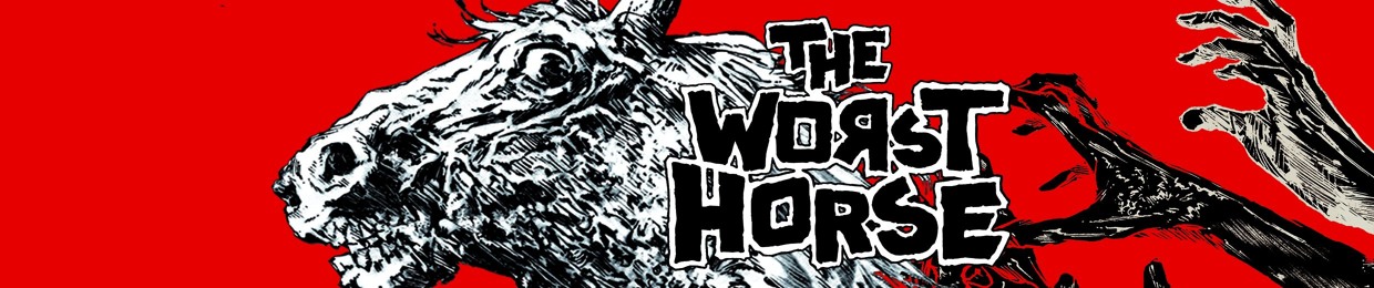 The Worst Horse