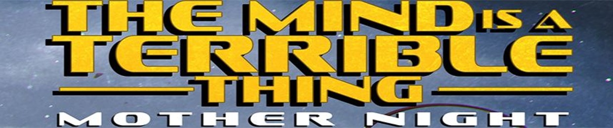 TheMindIsATerribleThing