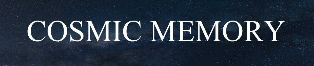 COSMIC MEMORY
