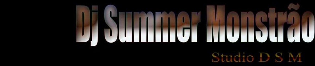 Djsummer Monstrão
