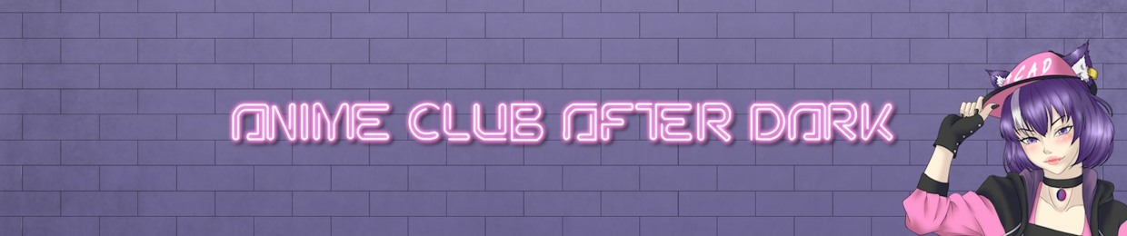 Anime Club After Dark