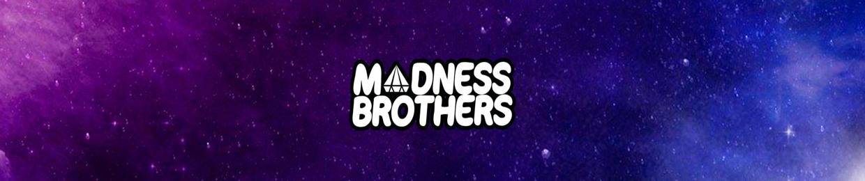 MadnessBrothers