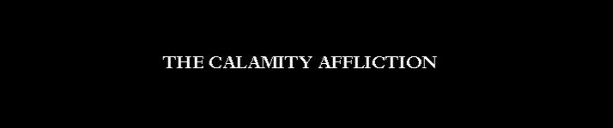 Stream The Calamity Affliction music | Listen to songs, albums, playlists  for free on SoundCloud