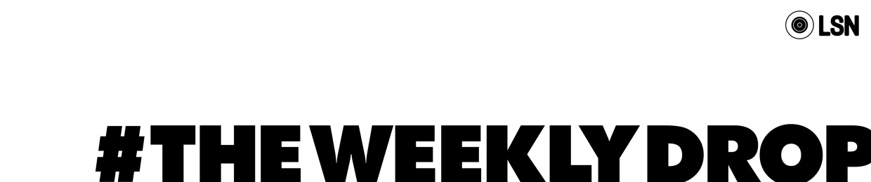 #TheWeeklyDrop