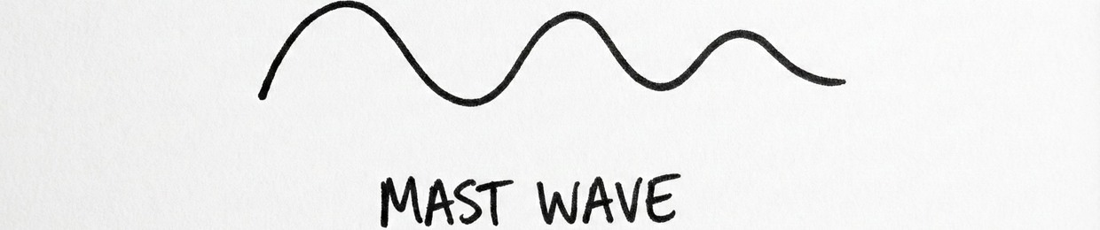 Mast Wave