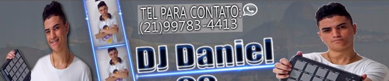 ★ Đj Daniel 22 ᴴᴰ