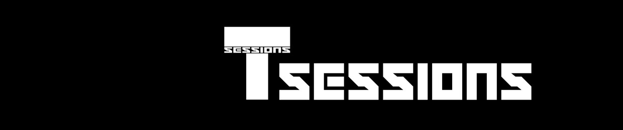 T Sessions