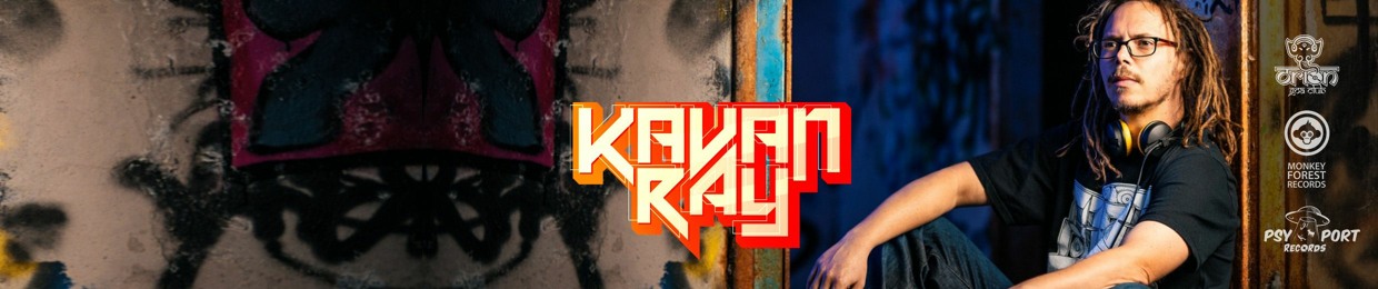 KavanRay 🛸 PsyPort Rec. | Monkey Forest Rec.