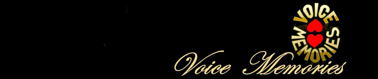 Voice  Memories