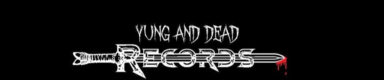 YUNG AND DEAD RECORD$