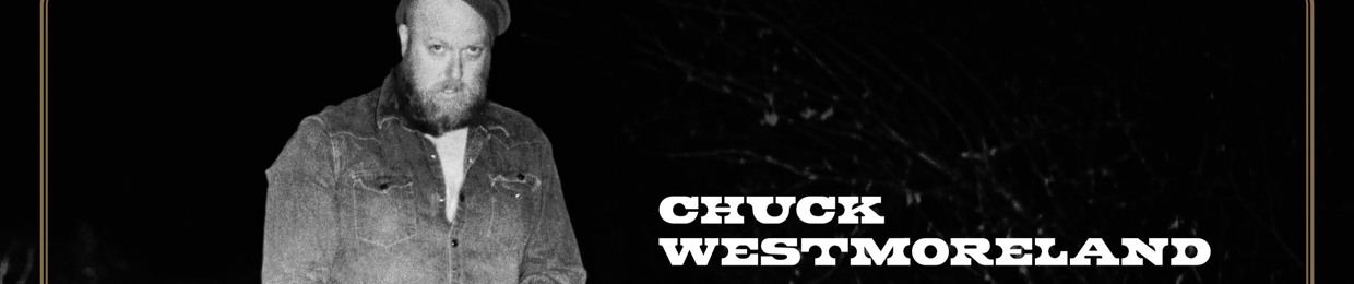 chuck westmoreland