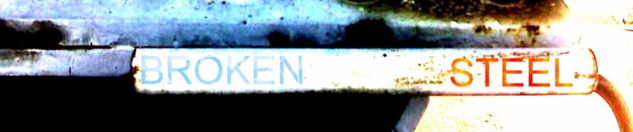 Broken Steel