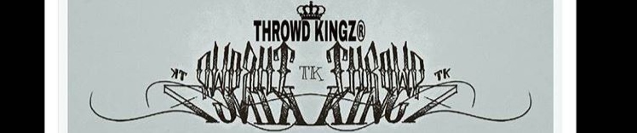 THROWD KINGZ
