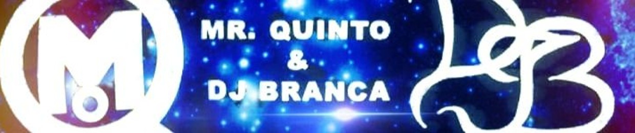 Mister Quinto & Dj Branca