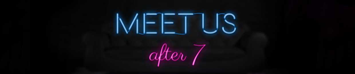 Meet Us After 7