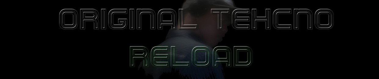 Original Techno Reload