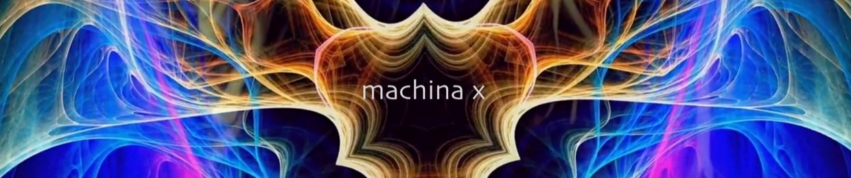 MACHINA X