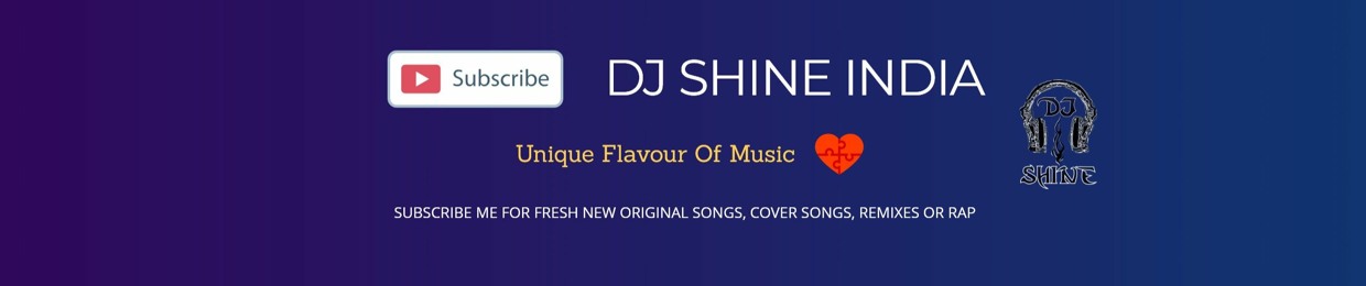 DJ SHiNE INDiA