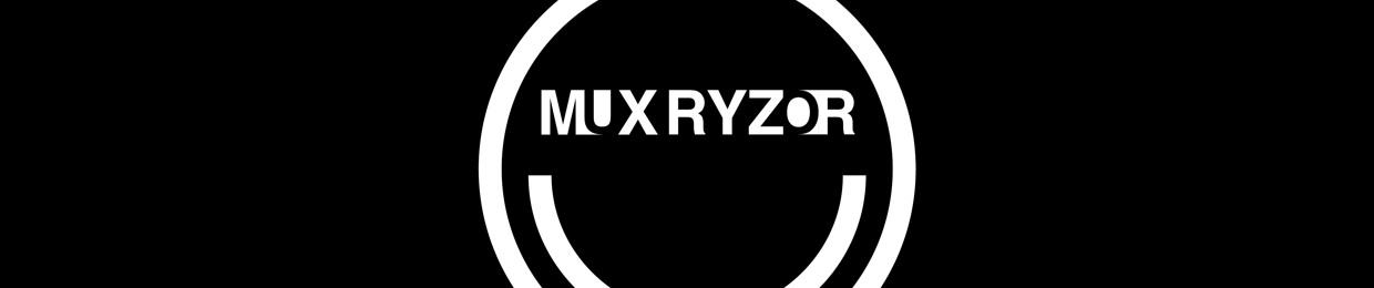 MUX RYZOR/DUB RYZOR