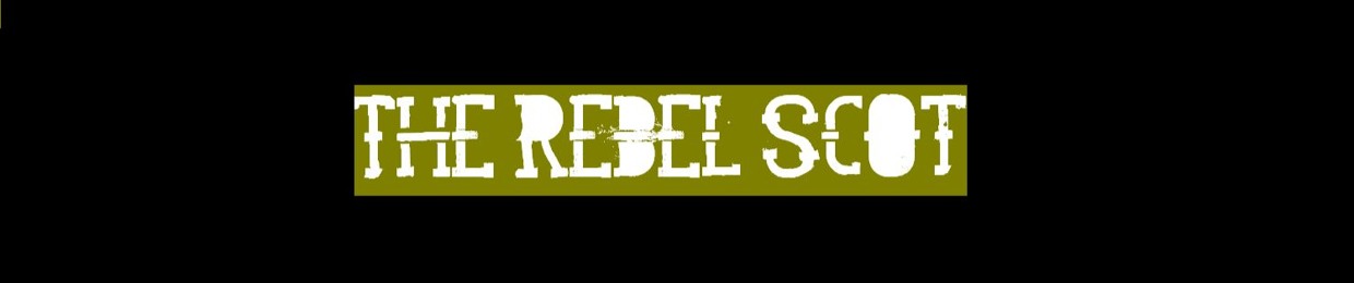 The Rebel Scot