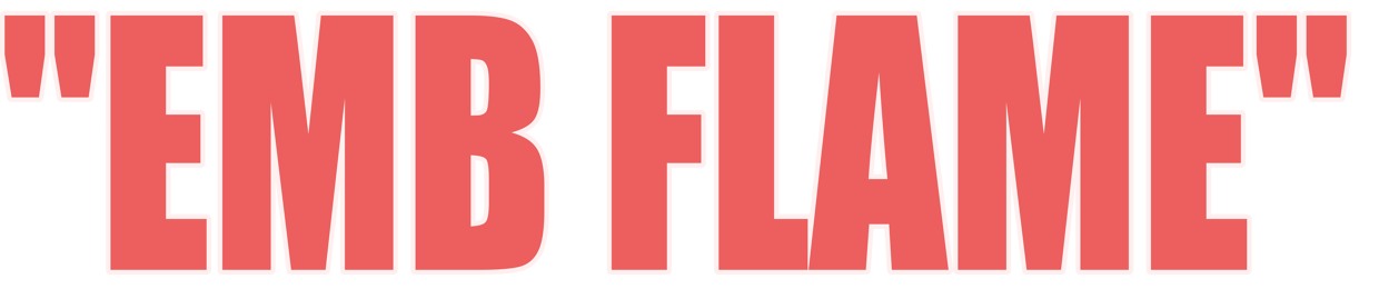 EMB FLAME