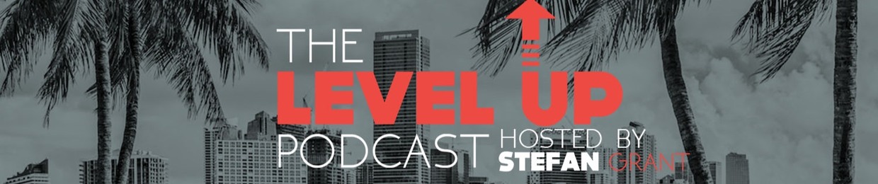 The Level Up Podcast
