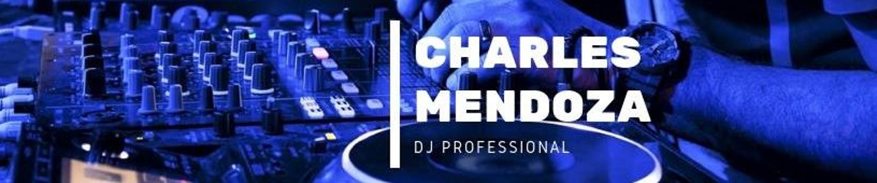 Dj Charles Mendoza