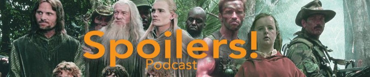 Spoilers! - Movie Review Podcast