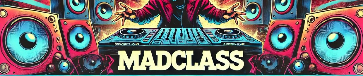 MadClass