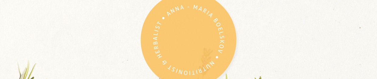 Anna-Maria Boelskov I Nutrition & Herbal Medicine
