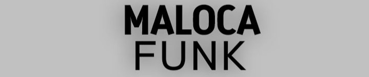 MALOCA FUNK Original