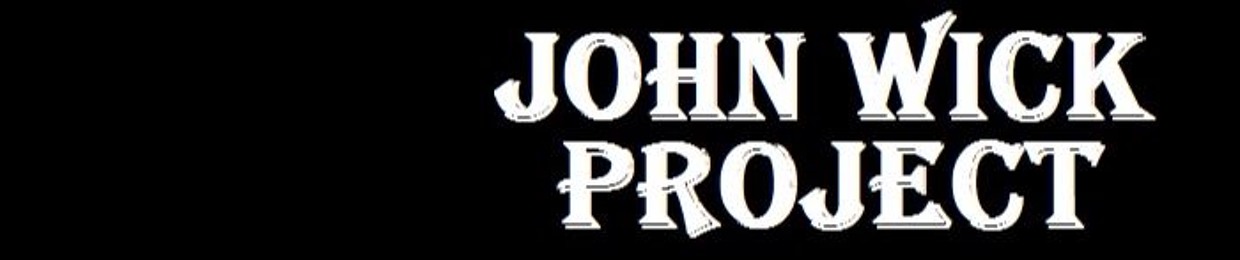 John Wick Project