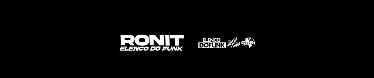 RONIT DETONA - ELENCO DO FUNK