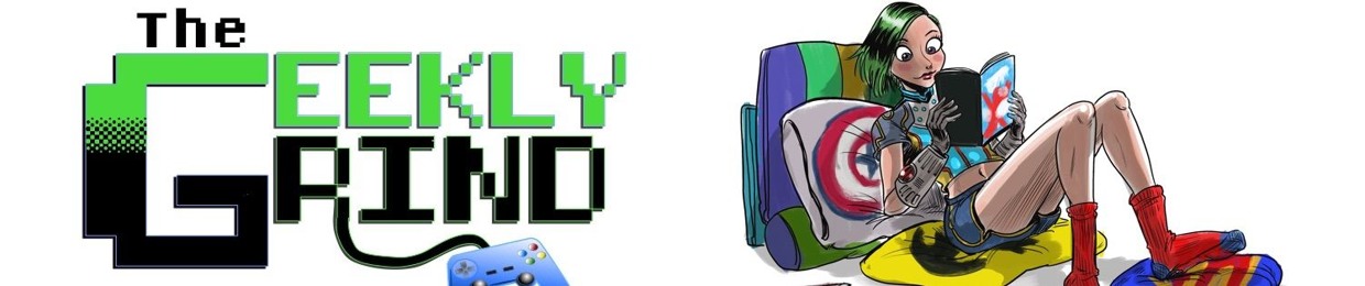 The Geekly Grind