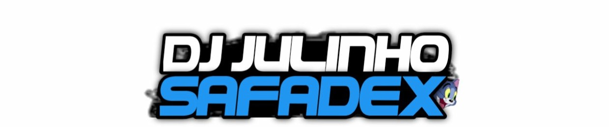 DJ JuLiNhO SaFaDeX ✪