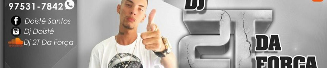 DJ 2T DA FORÇA II