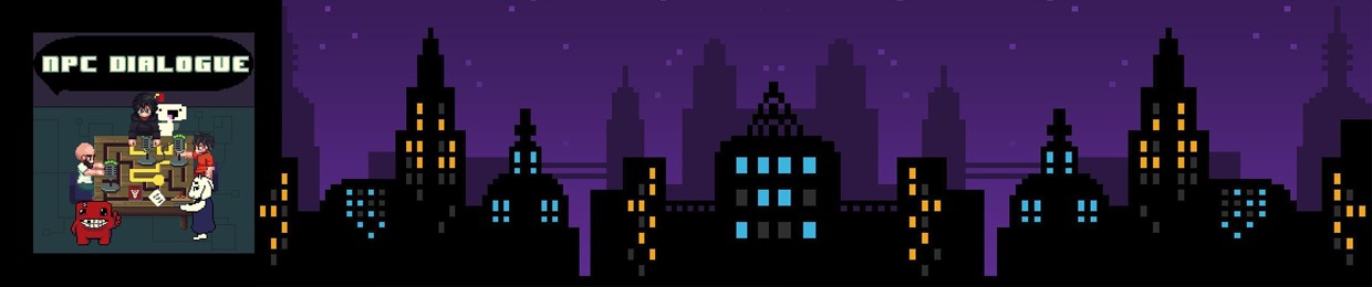 NPC Dialogue: Indie Games Podcast