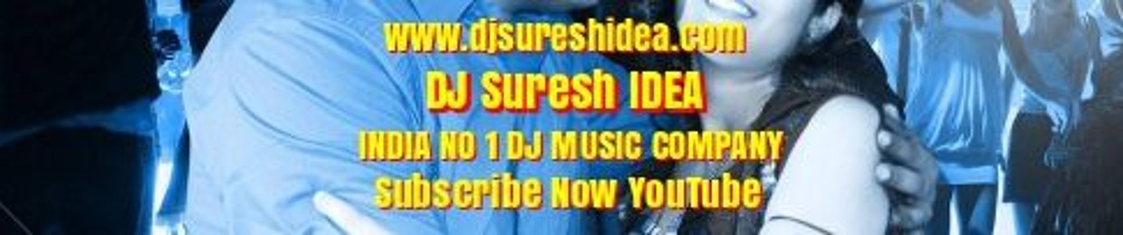 DJ Suresh IDEA