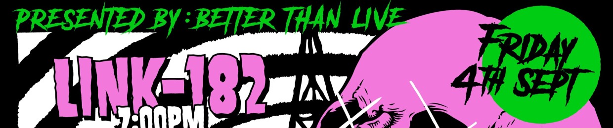 Link - 182 - Uk’s ultimate tribute to blink - 182