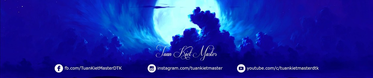Tuan Kiet Master 🔶